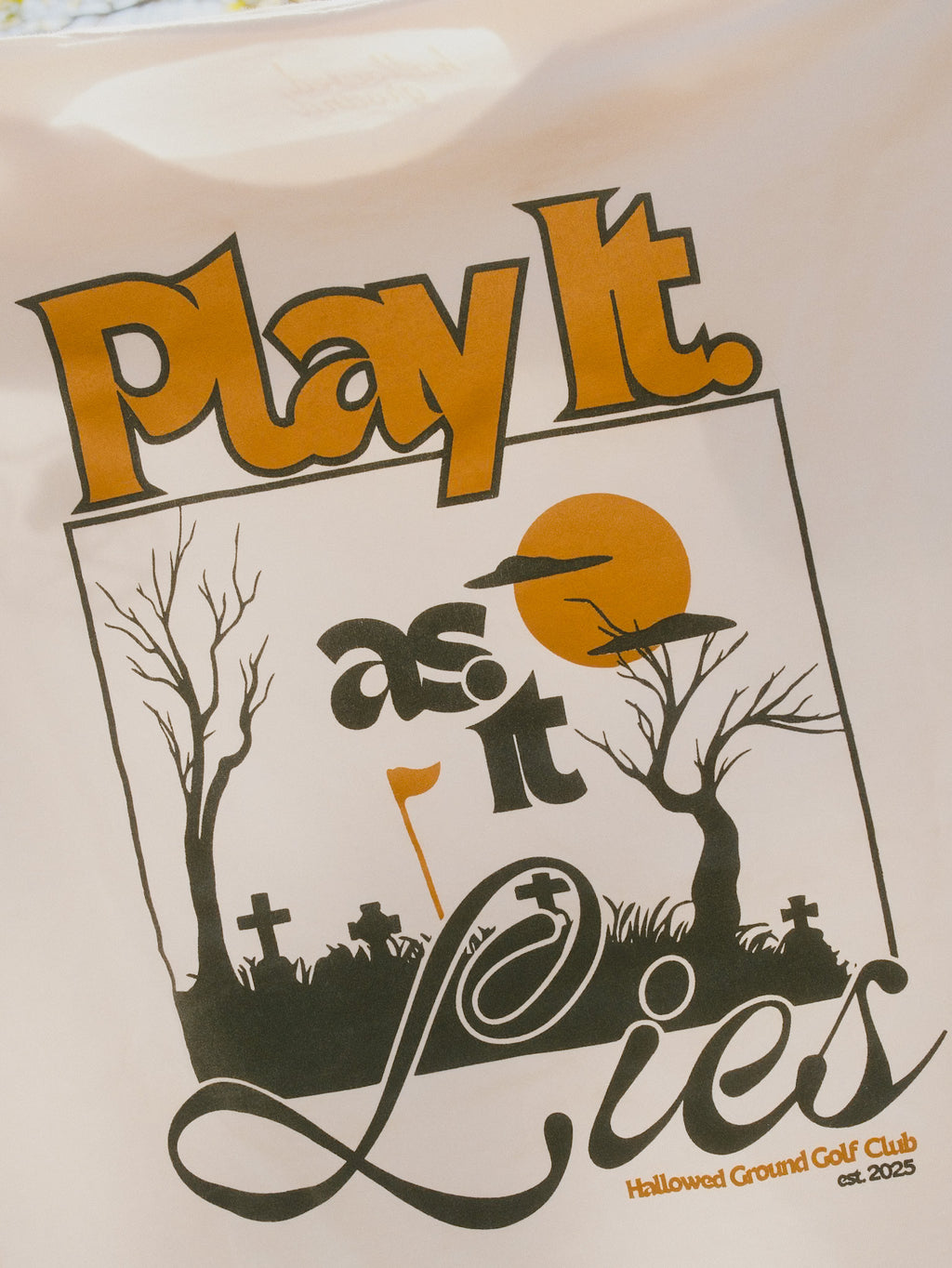 Play it as it Lies: soft cotton tee